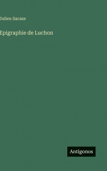 Epigraphie de Luchon