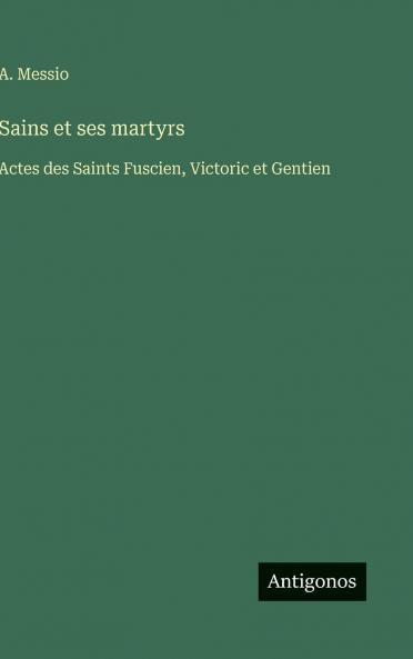 Sains et ses martyrs