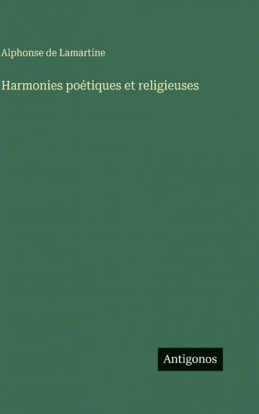Harmonies poétiques et religieuses