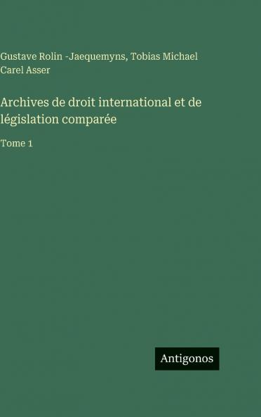 Archives de droit international et de législation comparée