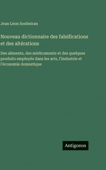 Nouveau dictionnaire des falsifications et des altérations