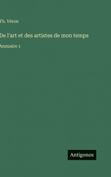 De l'art et des artistes de mon temps