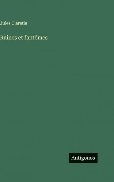 Ruines et fantômes