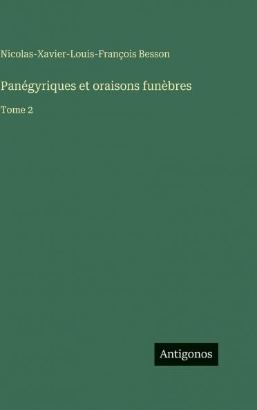 Panégyriques et oraisons funèbres