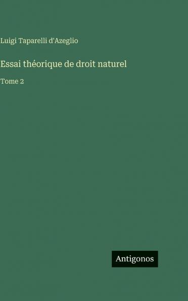 Essai théorique de droit naturel