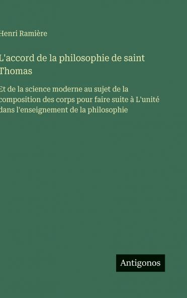 L'accord de la philosophie de saint Thomas
