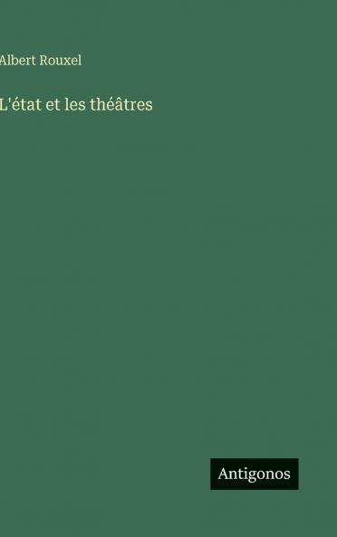 L'état et les théâtres