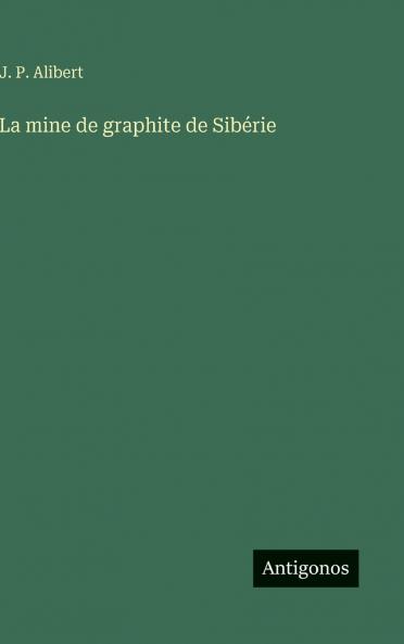 La mine de graphite de Sibérie