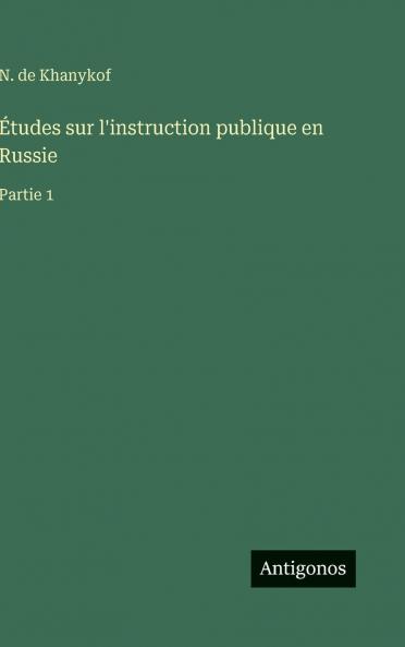Études sur l'instruction publique en Russie