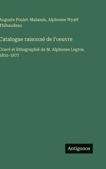 Catalogue raisonné de l'oeuvre
