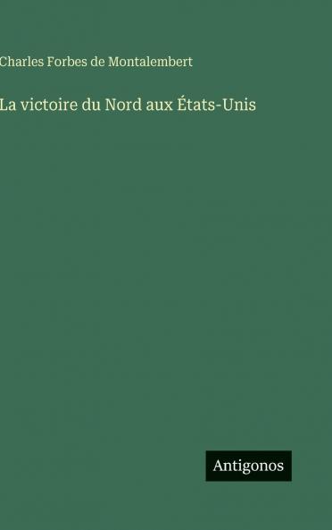 La victoire du Nord aux États-Unis