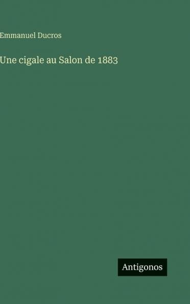 Une cigale au Salon de 1883