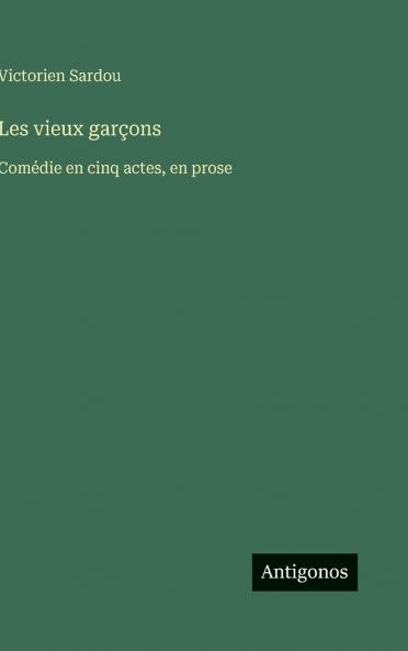 Les vieux garçons