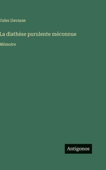 La diathèse purulente méconnue