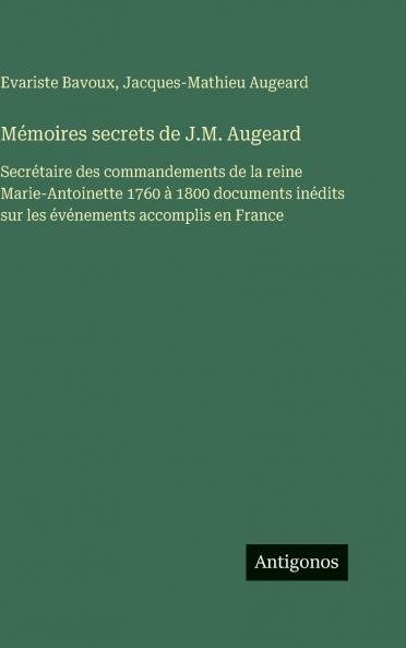 Mémoires secrets de J.M. Augeard