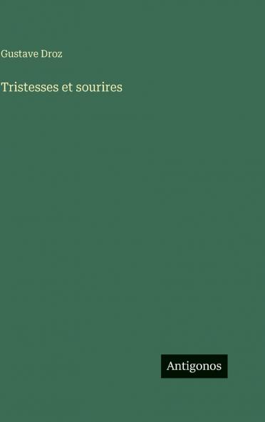 Tristesses et sourires