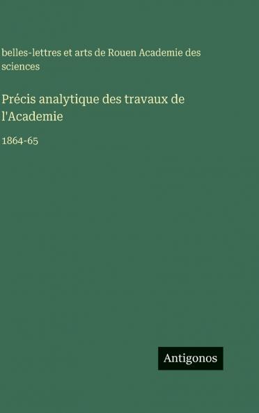Précis analytique des travaux de l'Academie