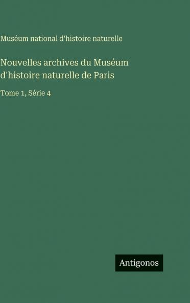 Nouvelles archives du Muséum d'histoire naturelle de Paris