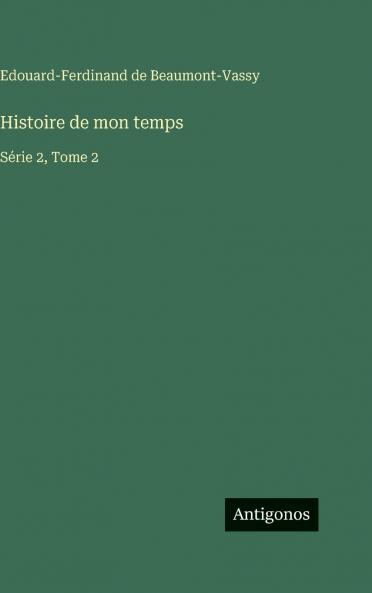 Histoire de mon temps