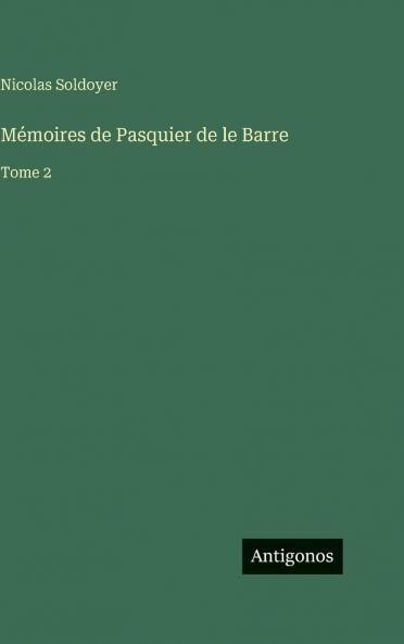 Mémoires de Pasquier de le Barre