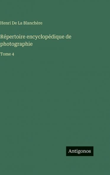 Répertoire encyclopédique de photographie