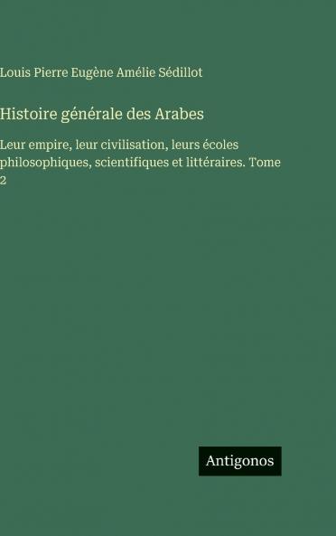 Histoire générale des Arabes