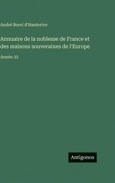 Annuaire de la noblesse de France et des maisons souveraines de l'Europe