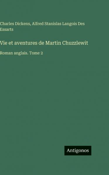 Vie et aventures de Martin Chuzzlewit