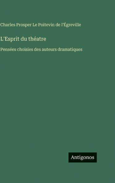 L'Esprit du théatre