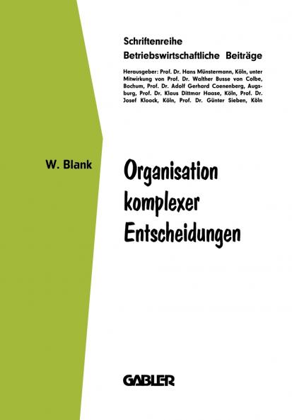 Organisation komplexer Entscheidungen