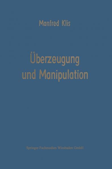 ��berzeugung und Manipulation