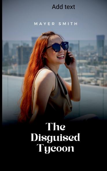 The Disguised Tycoon
