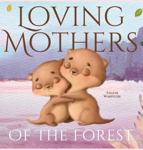 Loving Mothers of the Forest