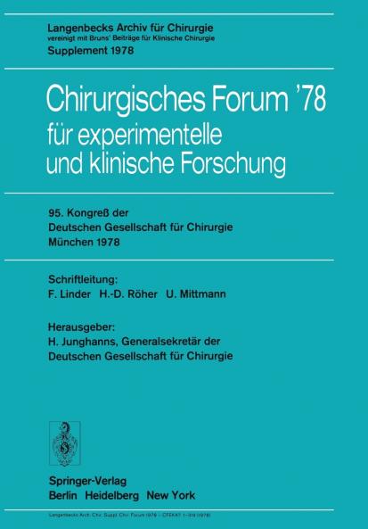 95. Kongreß der Deutschen Gesellschaft für Chirurgie München 3. bis 6. Mai 1978