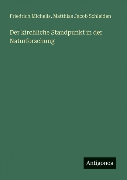 Der kirchliche Standpunkt in der Naturforschung