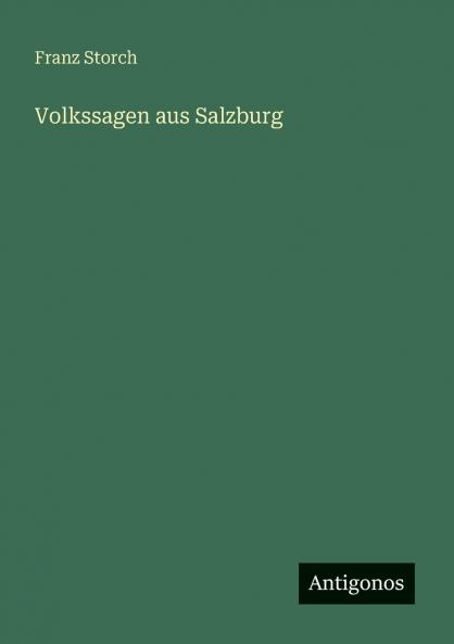 Volkssagen aus Salzburg