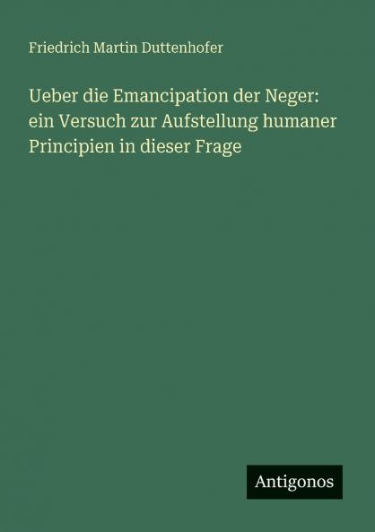 Ueber die Emancipation der Neger