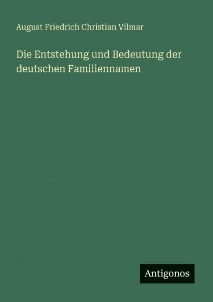 Die Entstehung und Bedeutung der deutschen Familiennamen