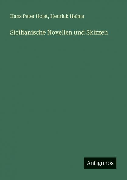 Sicilianische Novellen und Skizzen