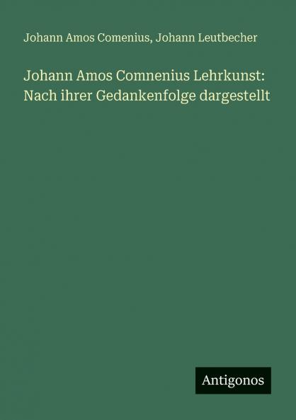 Johann Amos Comnenius Lehrkunst