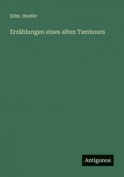Erzählungen eines alten Tambours