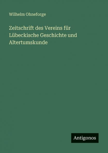 Zeitschrift des Vereins für Lübeckische Geschichte und Altertumskunde