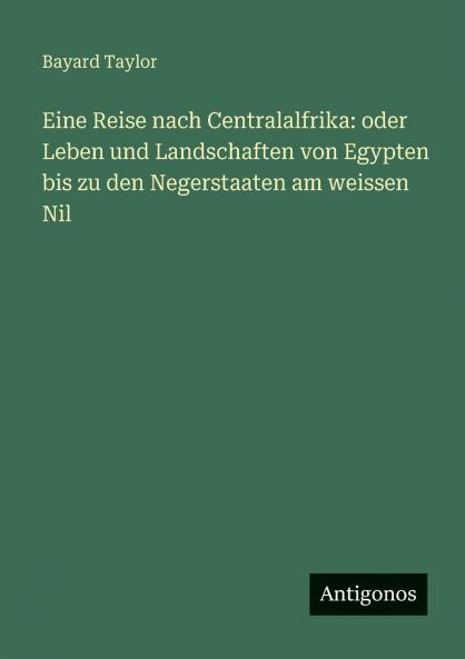 Eine Reise nach Centralalfrika