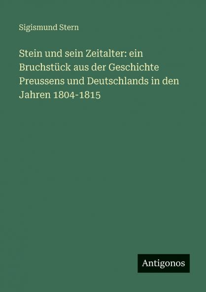 Stein und sein Zeitalter