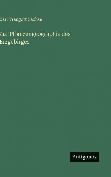 Zur Pflanzengeographie des Erzgebirges