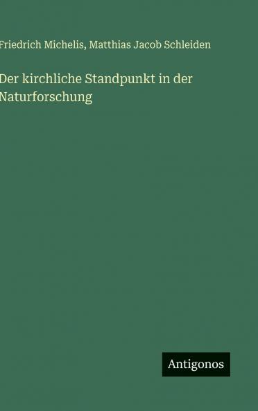 Der kirchliche Standpunkt in der Naturforschung