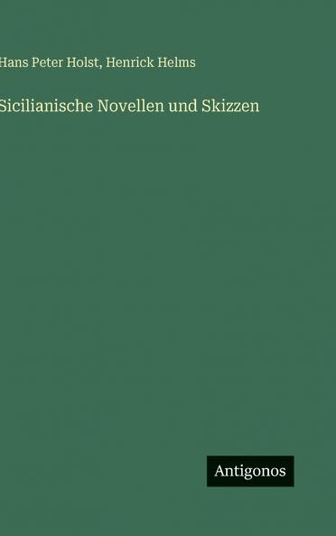 Sicilianische Novellen und Skizzen