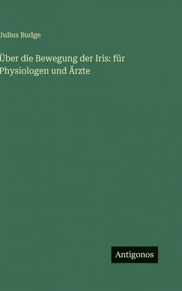 Über die Bewegung der Iris