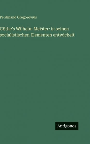Göthe's Wilhelm Meister