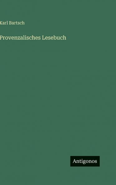 Provenzalisches Lesebuch